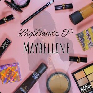Maybelline (feat. BossableBeatz)