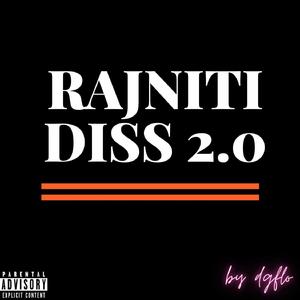 Rajniti Diss 2.0