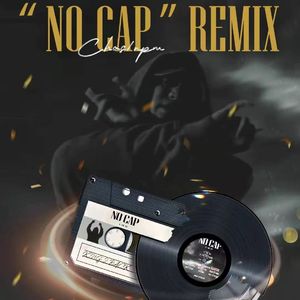 "NO CAP" remix