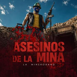 Asesinos de la Mina