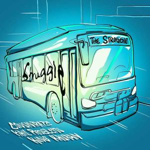 The Struggle (feat. Consintrate & Kail Problems)