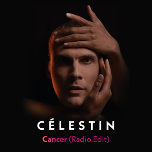 CANCER (Radio Edit)