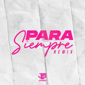 Para Siempre (Remix)