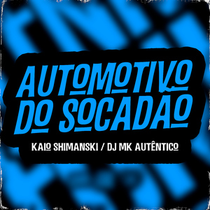 Automotivo do Socadão