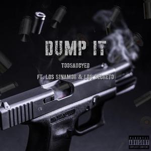 Dump it (feat. LDS Sinamor & LDS Secreto)