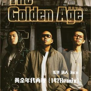 Golden Age 14Remix