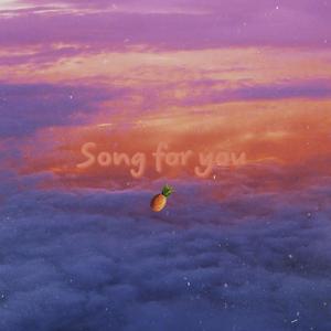 Song For You
