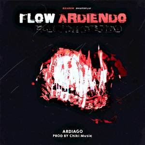 Flow Ardiendo