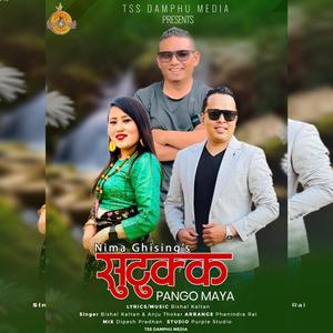 Sutukka Pango Maya (feat. Bishal Kaltan,anju Thokar)