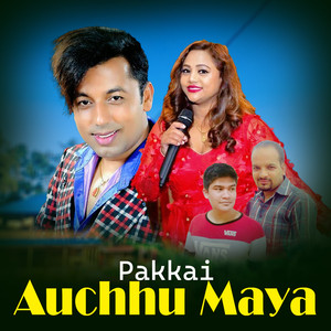 Pakkai Auchhu Maya