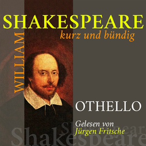 Othello: William Shakespeare (kurz und bündig)
