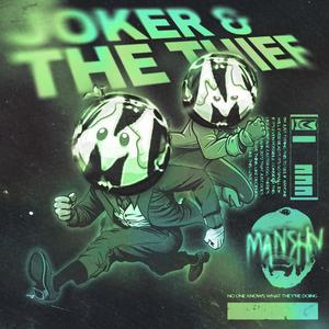 Joker And The Thief
