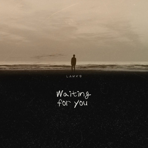 Waiting For You