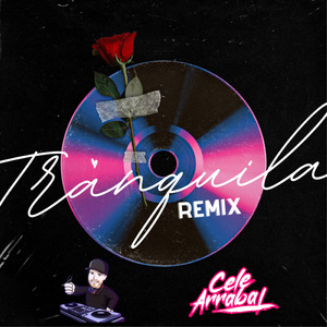 Tranquila (Remix)