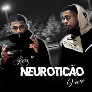 Neuroticão (feat. Veene)