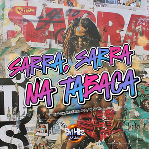 Sarra, Sarra na Tabaca