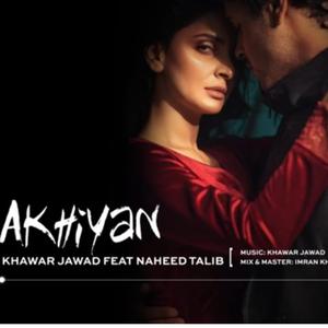 Akhiyan (feat. naheed talib)