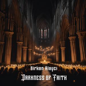 DARKNESS OF FAITH