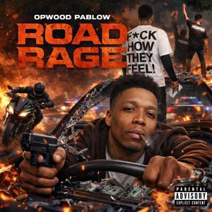 O.P-Road Rage