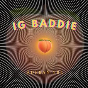 IG BADDIE