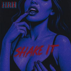 Shake It