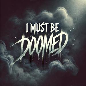 Doomed