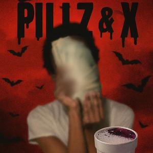 Pillz & X