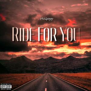 Ride For You