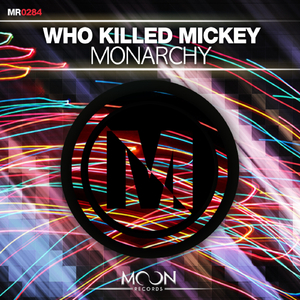 Monarchy (Original Mix)