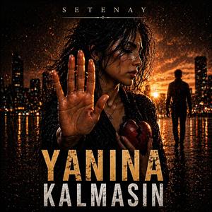 Yanına Kalmasın