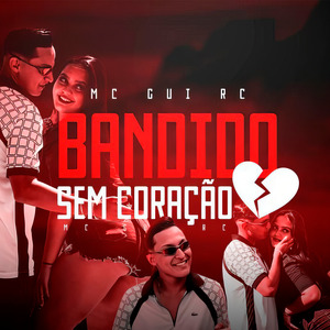 Bandido Sem Coração