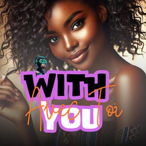 With You (Avec Toi)