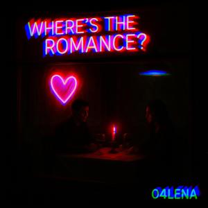 WHERE'S THE ROMANCE?