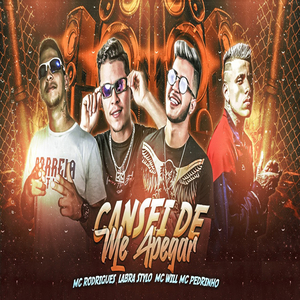 Cansei de Me Apegar (feat. Mc Pedrinho)