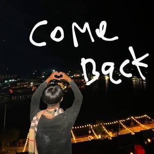 Come Back