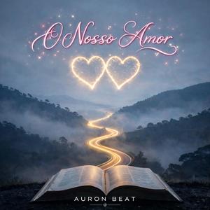 O Nosso Amor