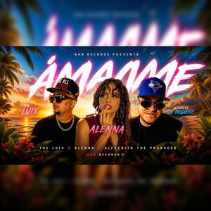 Ámame (feat. Alena Escobar & Alfredito The Producer)