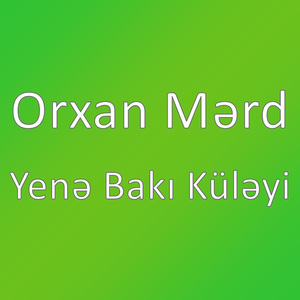 Yenə Bakı Küləyi