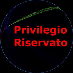 Privilegio Riservato a Pochi