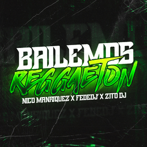 Bailemos Reggaeton (Remix)
