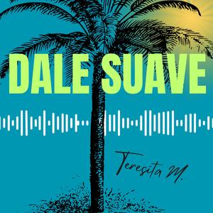 Dale Suave