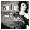 Pambo - Todo Lo Que Quiero