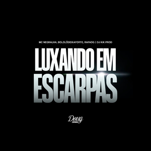 Luxando Em Escarpas