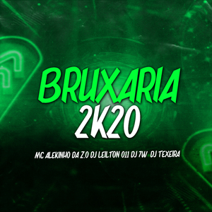 Bruxaria 2K20