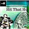 OTS Wolf - Hit That Ho (feat. JhonnieDamnD)