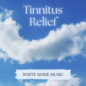 Tinnitus Relief