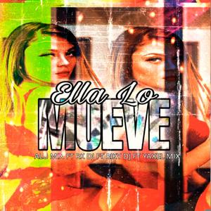 Ella lo mueve (Remix)