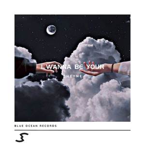 I wanna be yours
