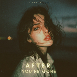 After You’re Gone
