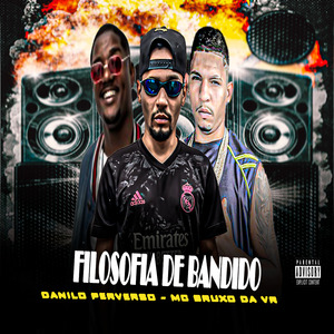 Filosofia de Bandido